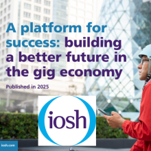 IOSH logo and report A platform for success: building a better future in the gig economy